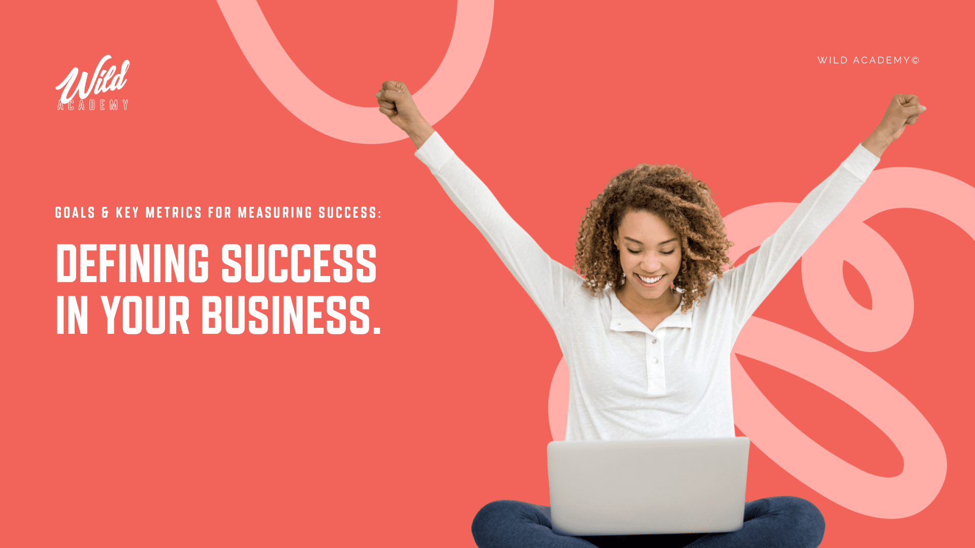 Defining Success in your Business